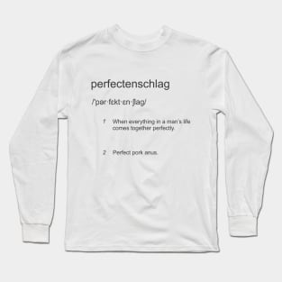 Perfectenschlag Long Sleeve T-Shirt